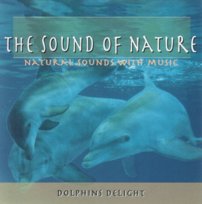 TheSoundOfNature-DolphinsDelight.jpg