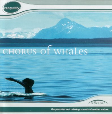 Tranquility-ChorusOfWhales.jpg